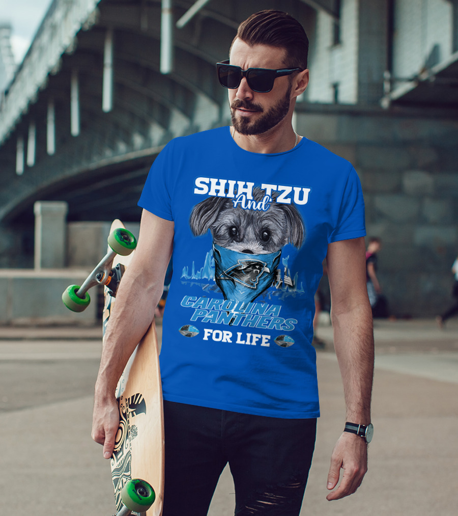 Shih Tzu And Carolina Panthers For Life T-Shirt