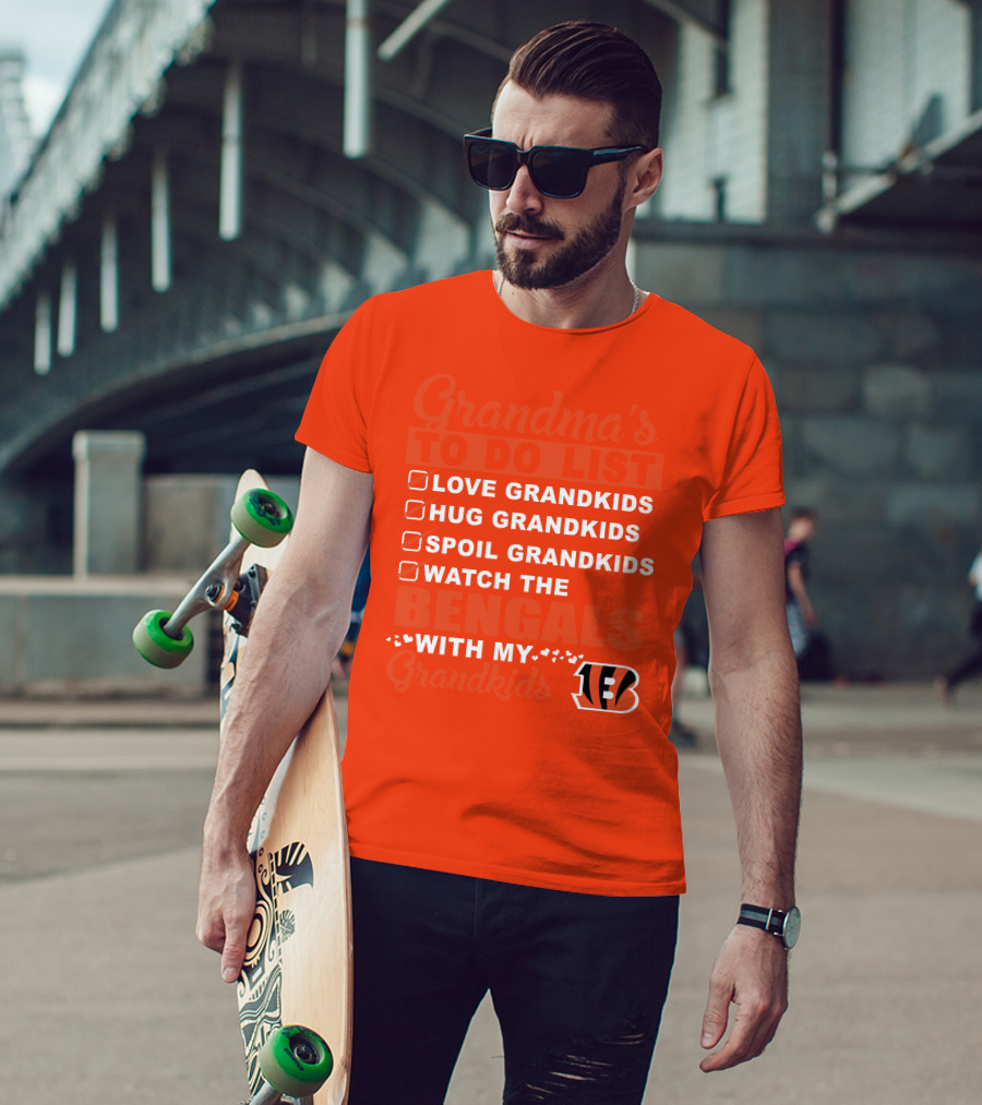 Grandma's To Do List Love Grandkids Hug Grandkids Spoil Grandkids Watch The Bengals With My Grandkids T-Shirt