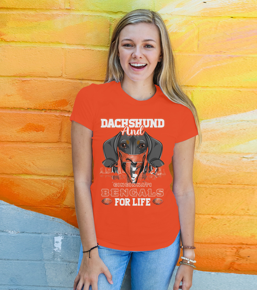 Dachshund And Cincinnati Bengals For Life T-Shirt