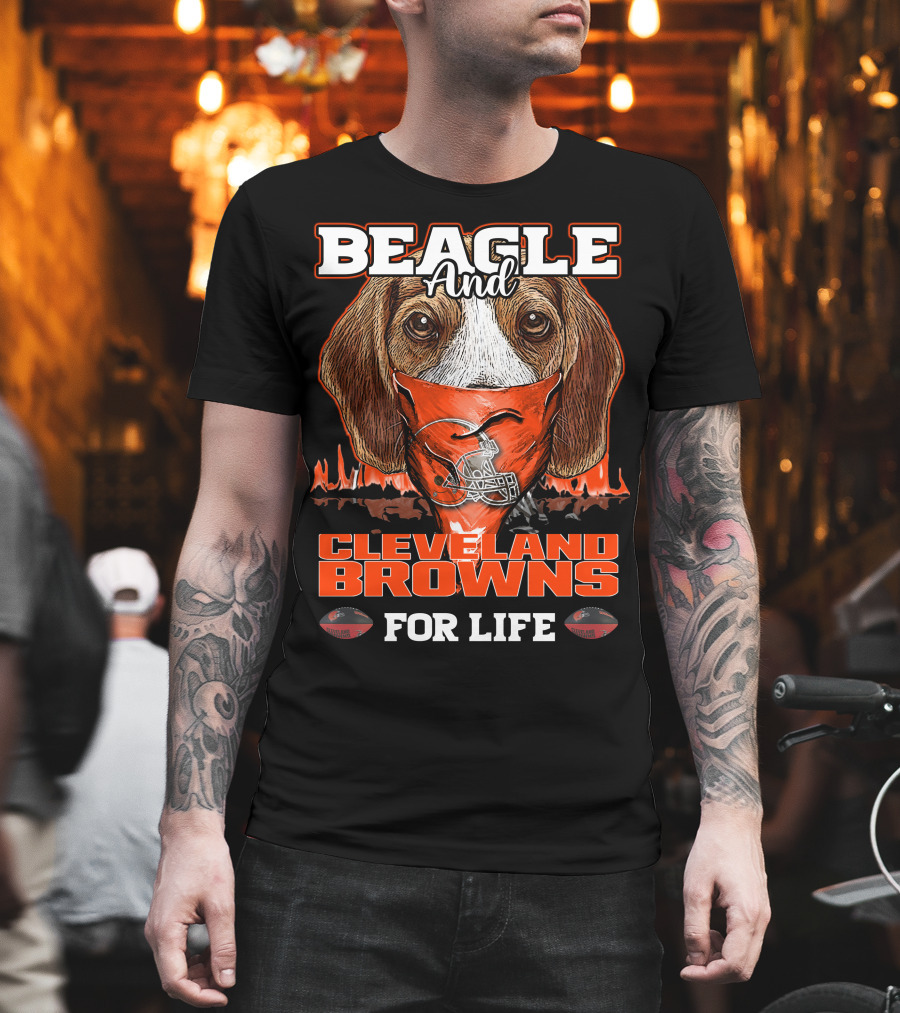 Beagle And Cleveland Browns For Life T-Shirt
