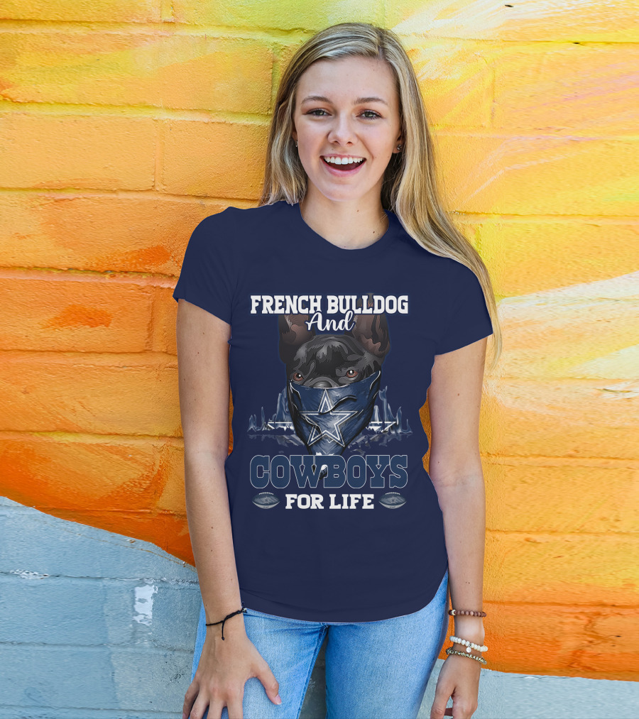 French Bulldog And Cowboys For Life T-Shirt