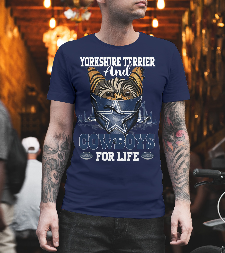 Yorkshire Terrier And Cowboys For Life T-Shirt