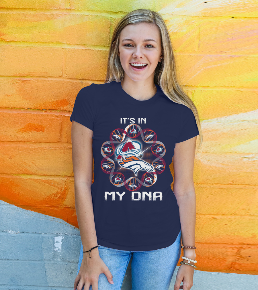 Denver Broncos Avalanche It's In My Dna T-Shirt