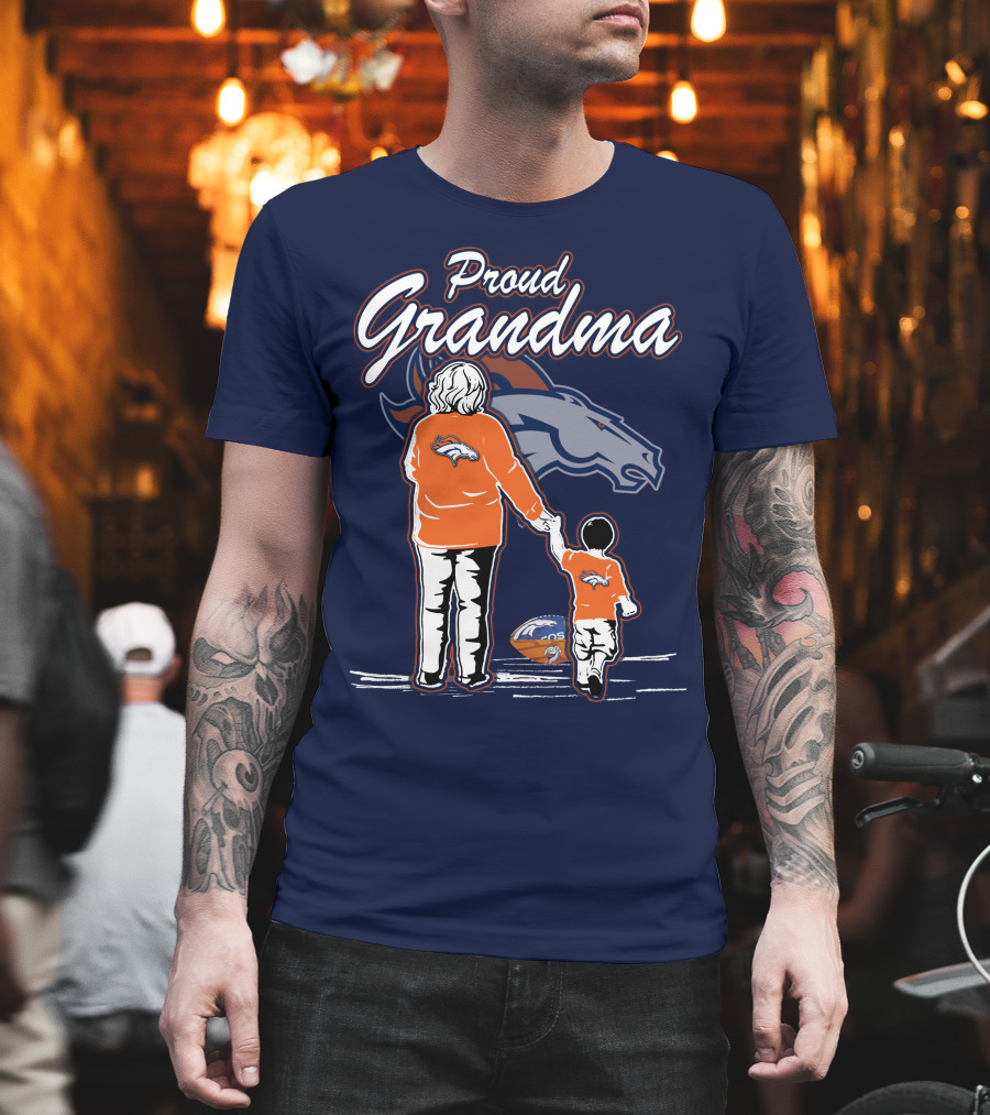 Proud Grandma Denver Broncos Family Football Fan Wears Team Logo T-Shirt