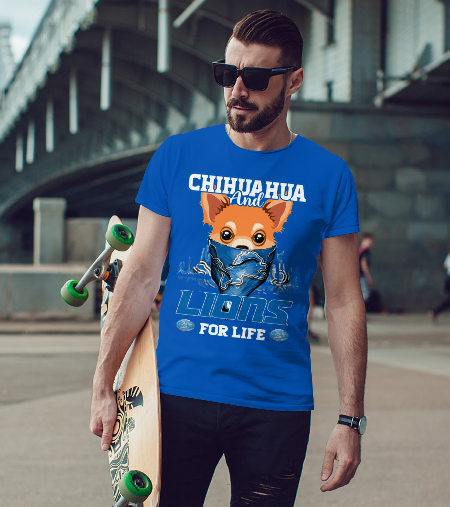 Chihuahua And Lions For Life T-Shirt