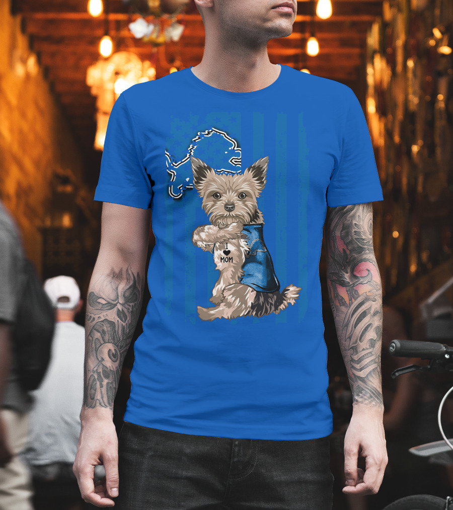 Yorkshire Terrier I Love Mom Detroit Lions T-Shirt