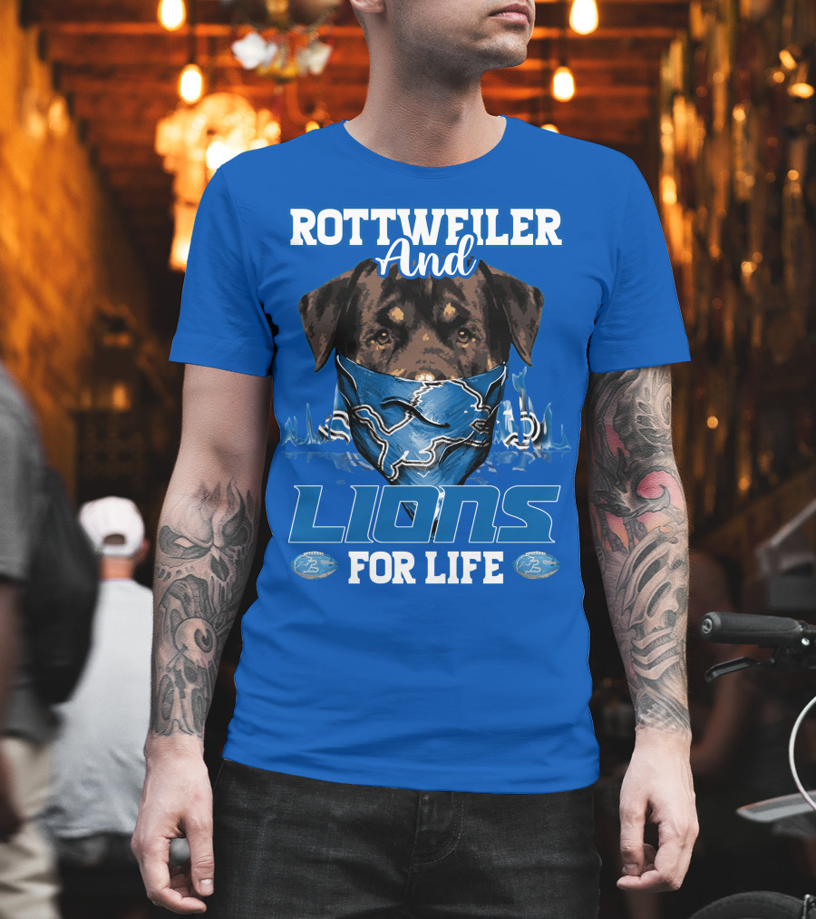 Rottweiler And Lions For Life Detroit Lions T-Shirt