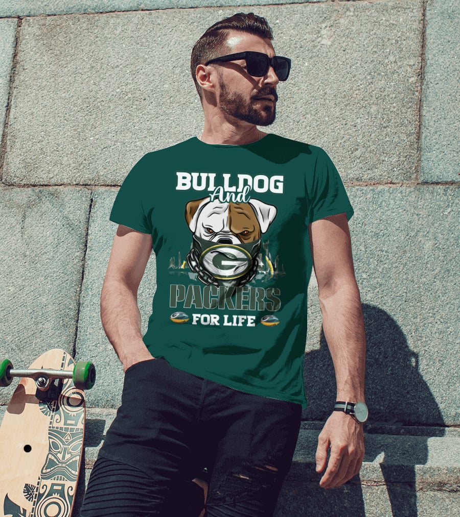 Bulldog And Packers For Life Green Bay Packers T-Shirt