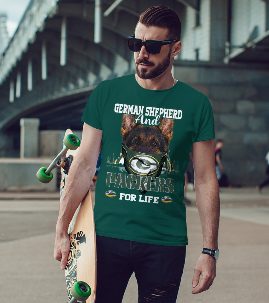 German Shepherd And Packers For Life T-Shirt