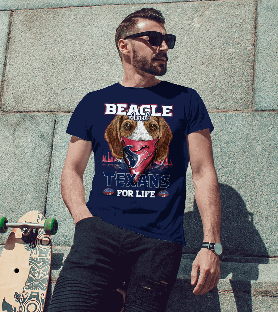 Beagle And Texans For Life T-Shirt