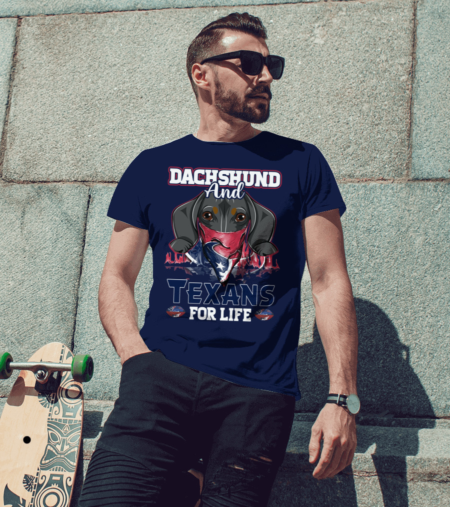 Dachshund And Texans For Life T-Shirt
