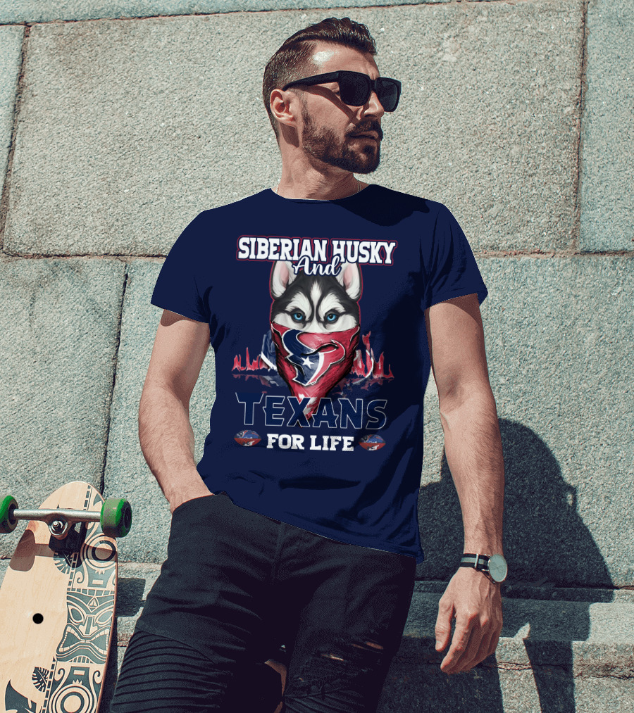 Siberian Husky And Texans For Life Houston Texans T-Shirt