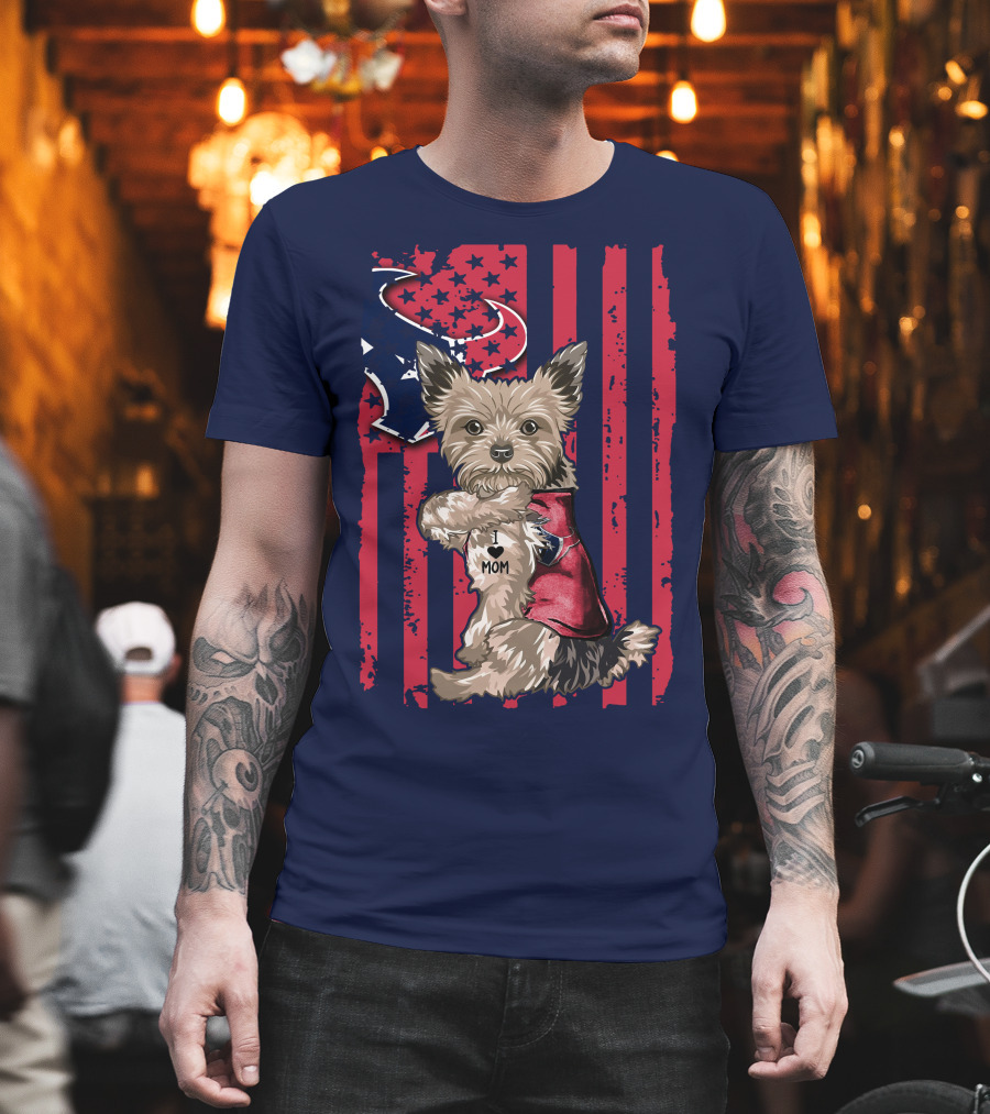 Yorkshire Terrier I Love Mom Houston Texans American Flag T-Shirt