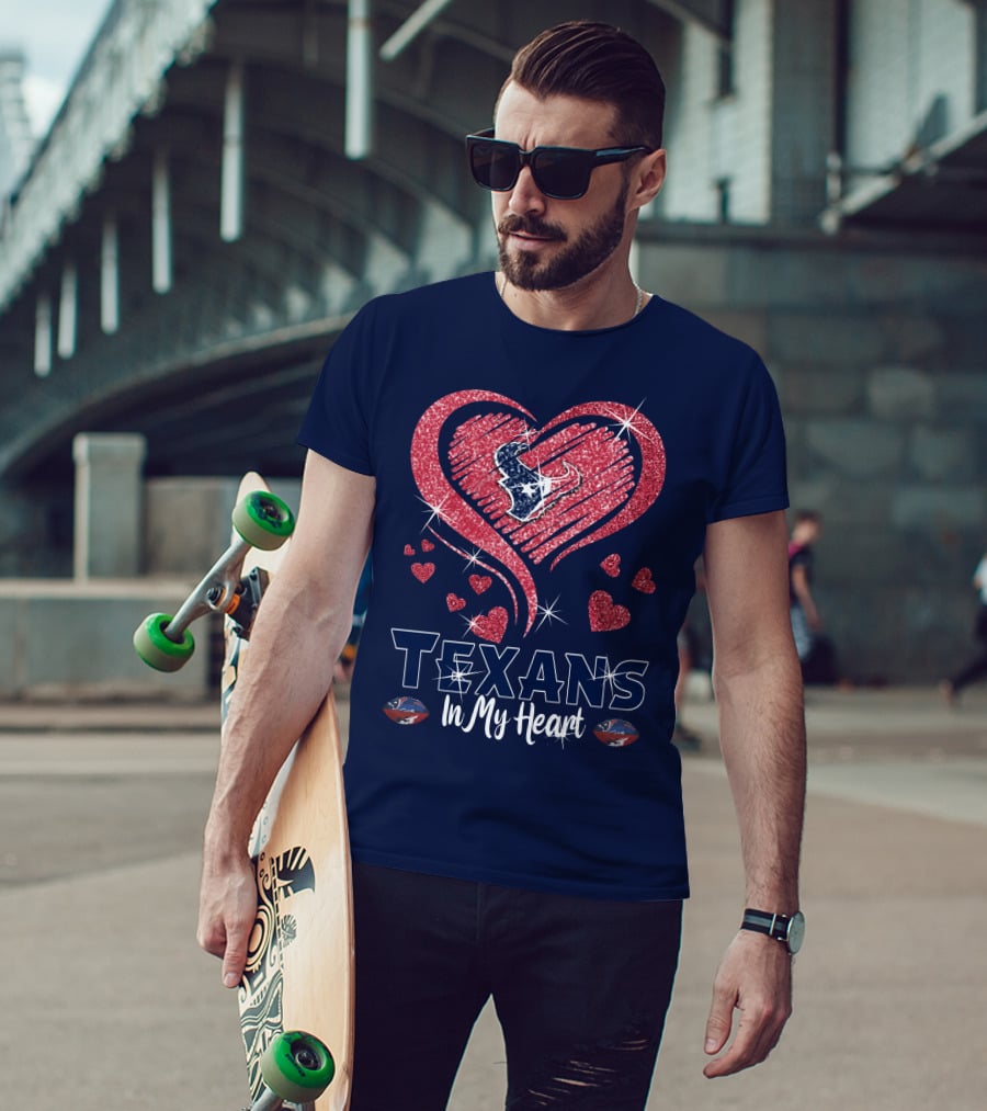 Texans In My Heart Houston Texans Sparkling Logo And Hearts T-Shirt