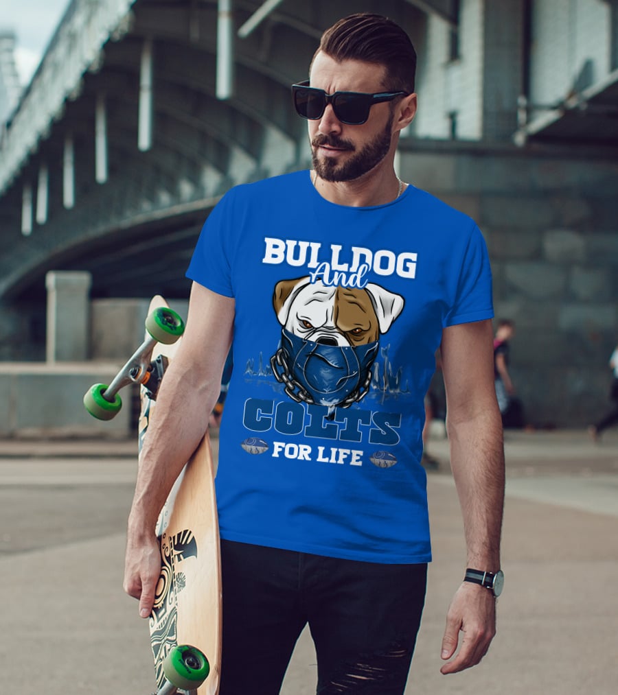 Bulldog And Colts For Life T-Shirt