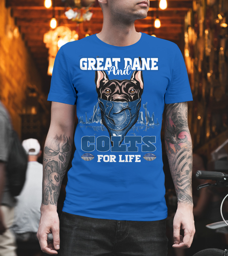 Great Dane And Colts For Life Football Fan Loyalty T-Shirt