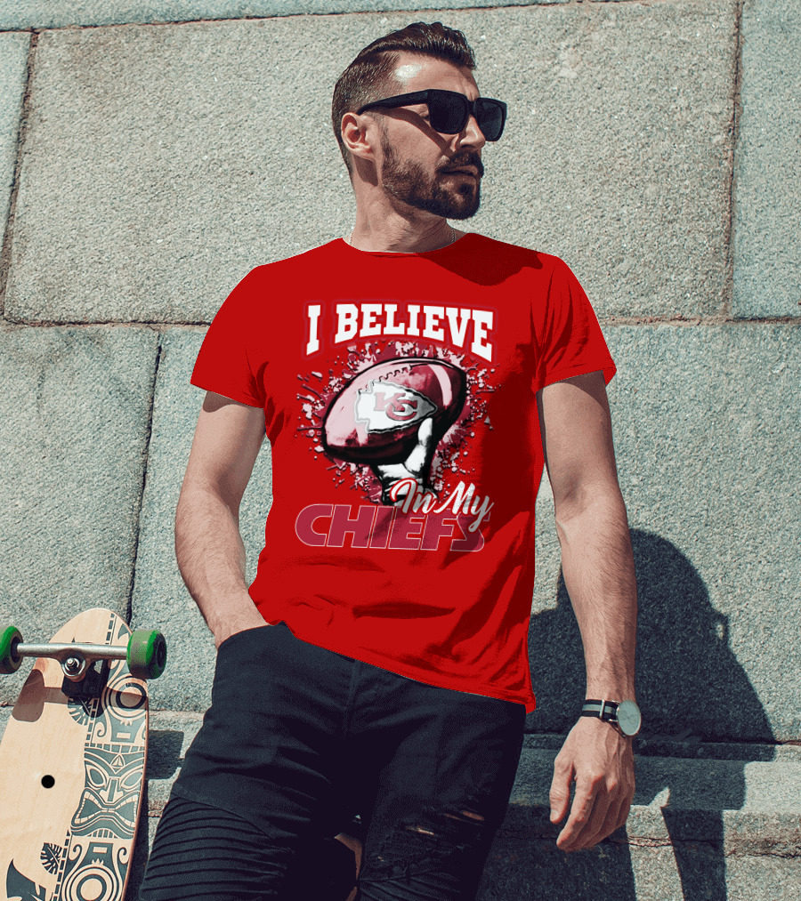I Believe In My Kansas City Chiefs Football T-Shirt