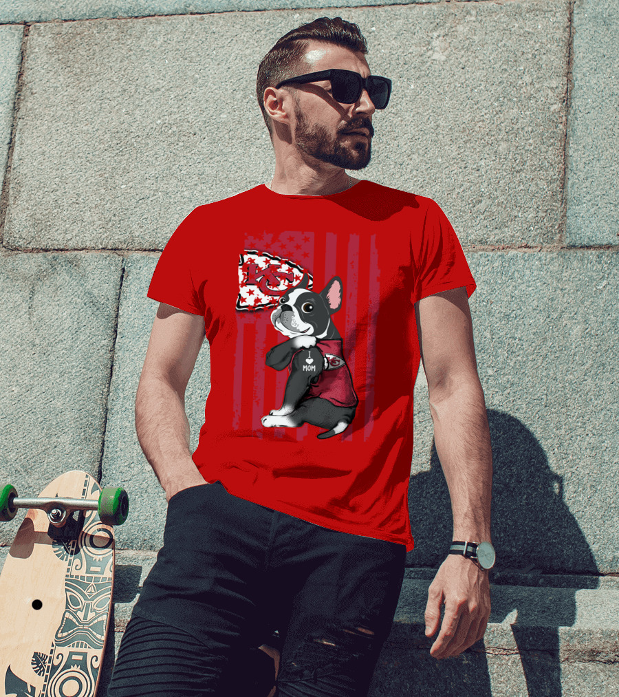 Kansas City Chiefs Boston Terrier I Love Mom T-Shirt