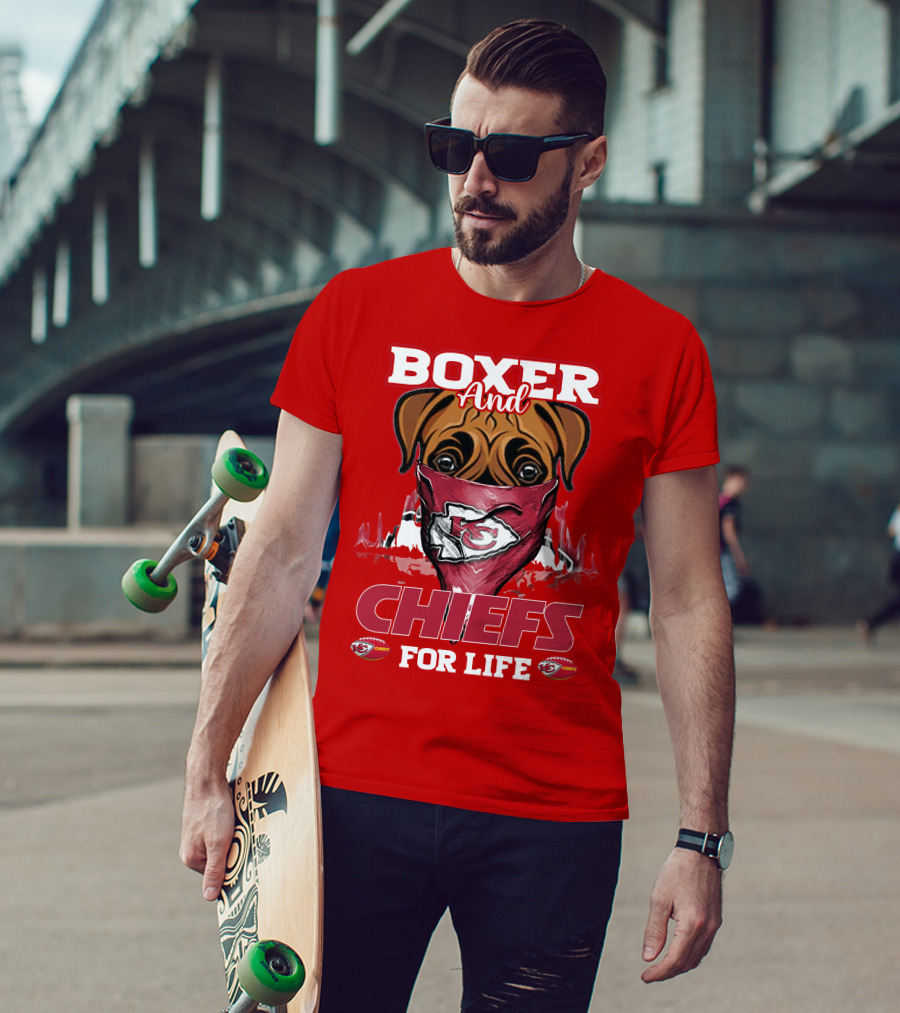 Boxer And Kansas City Chiefs For Life T-Shirt