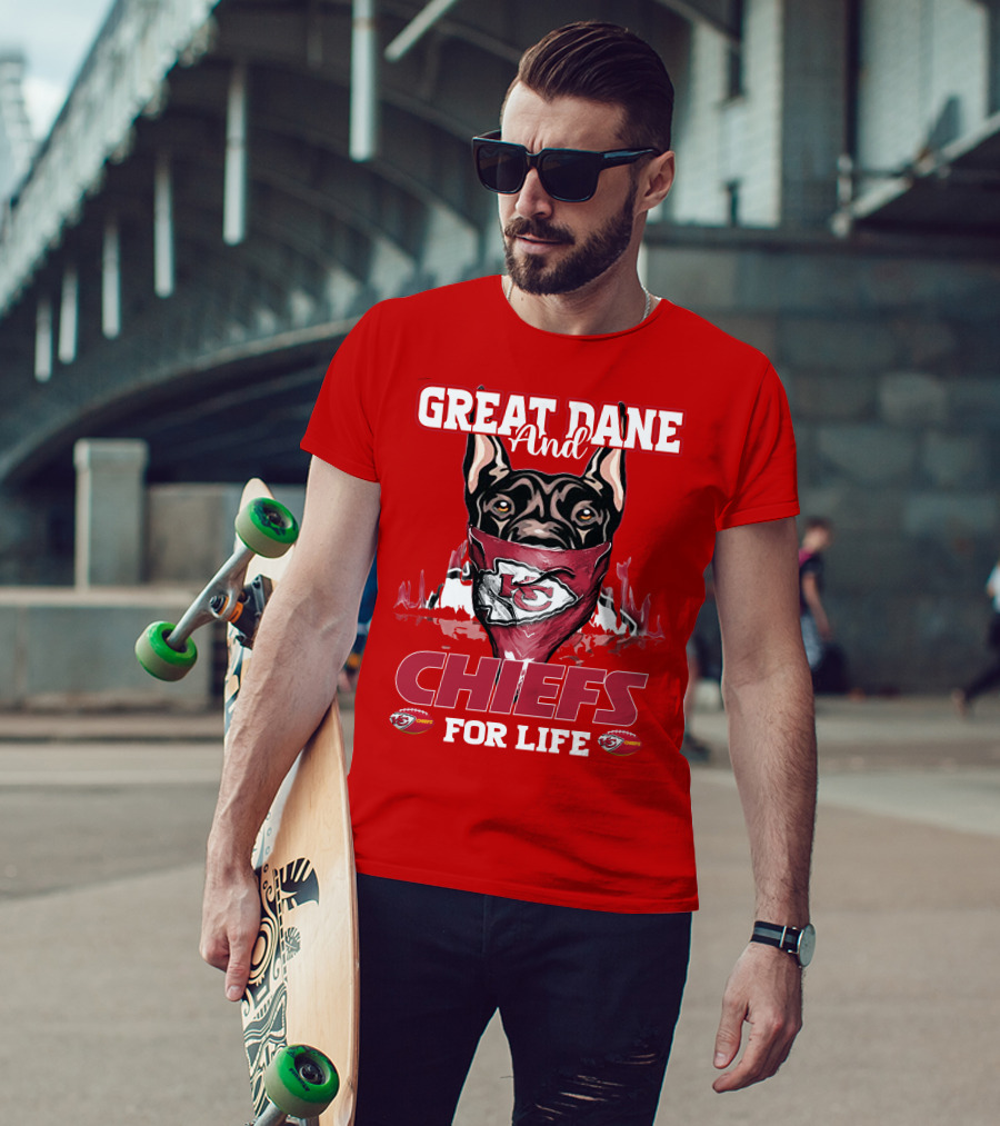 Great Dane And Chiefs For Life Kansas City Chiefs T-Shirt