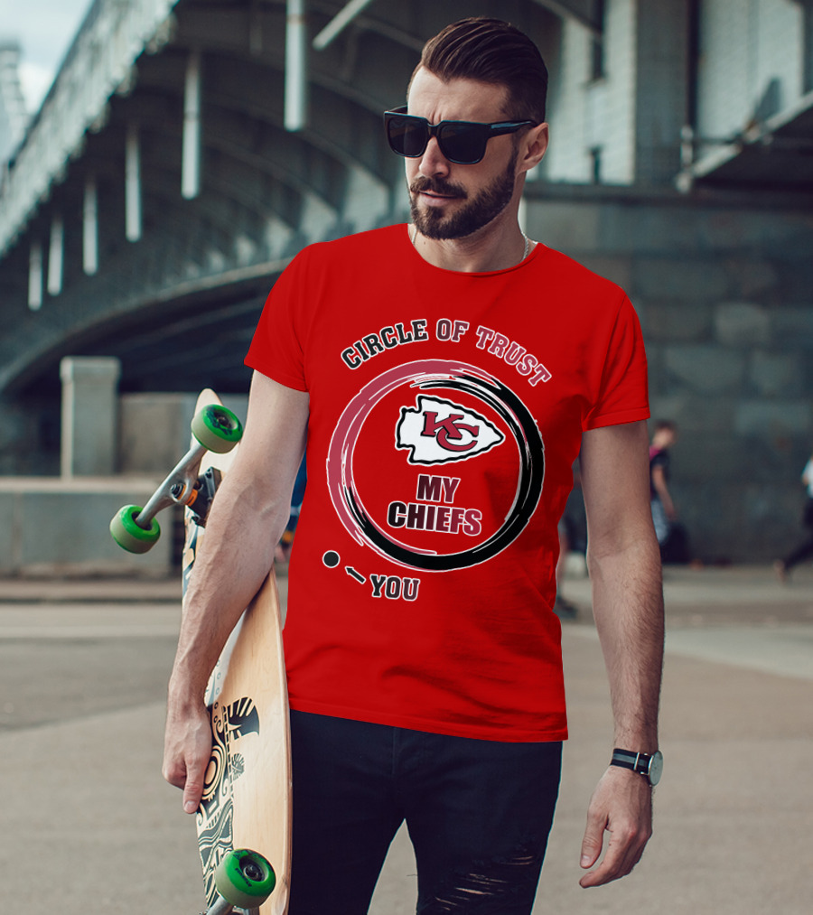Circle Of Trust My Chiefs Kansas City Chiefs T-Shirt