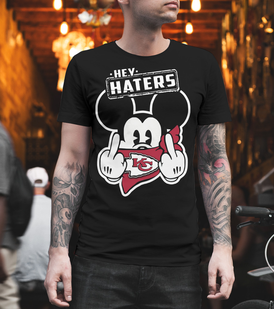 Hey Haters Mick Kansas City Chiefs T-Shirt
