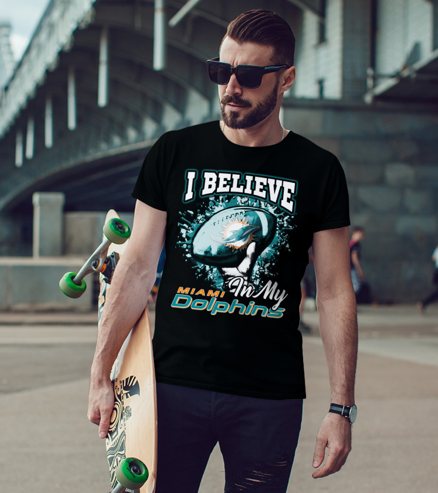I Believe In My Miami Dolphins Football Victory T-Shirt
