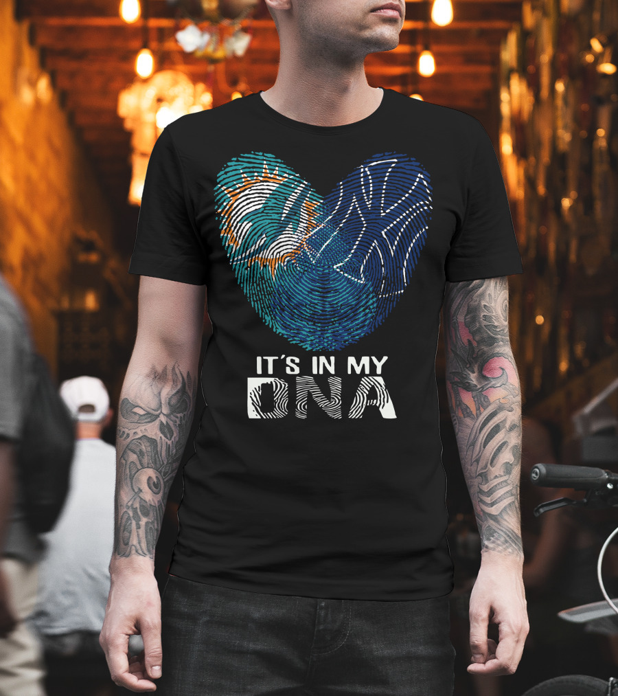 Miami Dolphins New York Yankees It's In My Dna T-Shirt