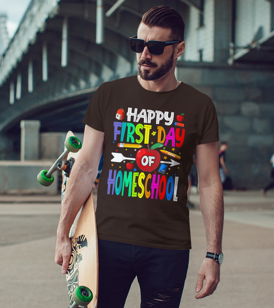 Happy First Day Of Homeschool With Apples And School Supplies Elements T-Shirt