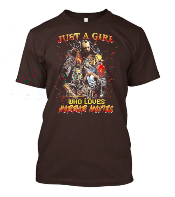 Just A Girl Who Loves Horror Movies Featuring Iconic Horror Villains T-Shirt