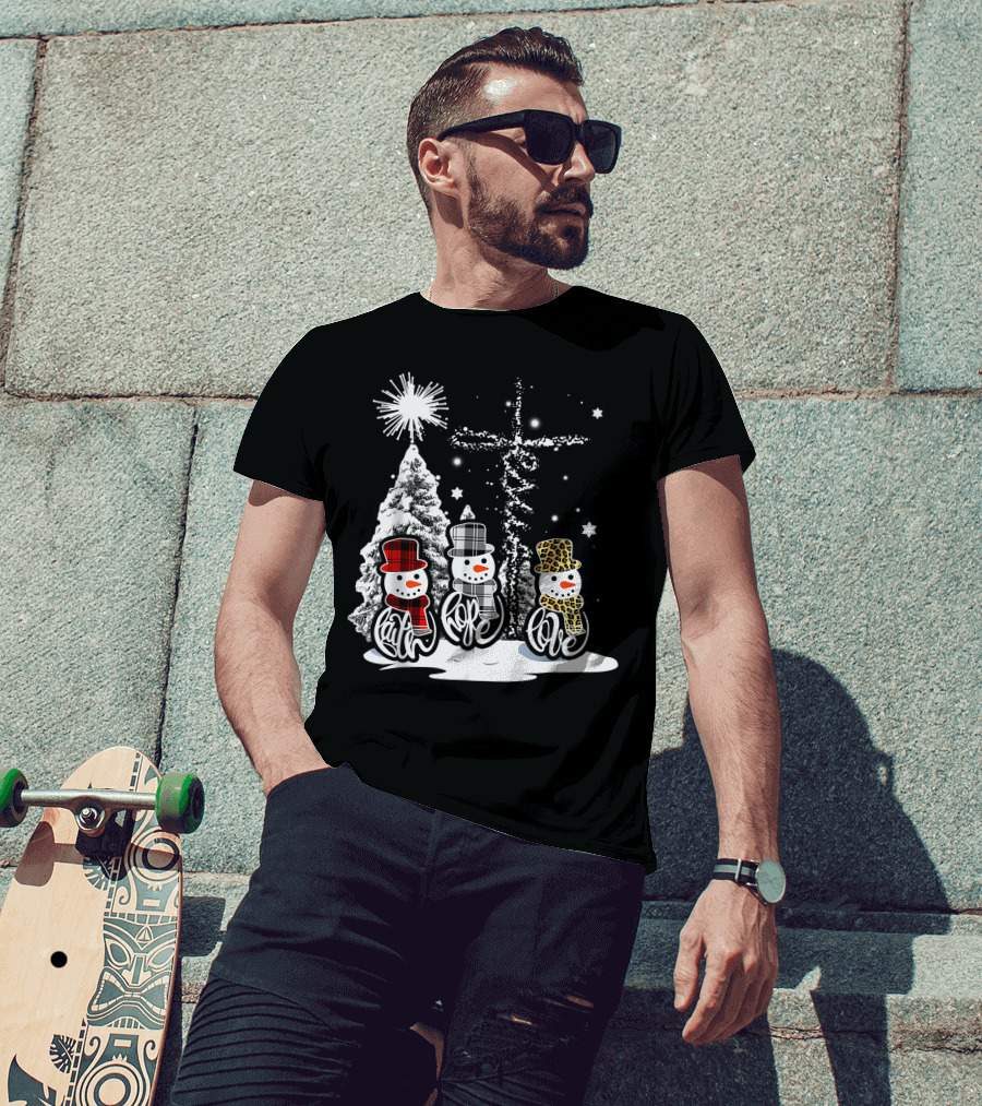 Jesus Faith Hope Love Snowman Funny Xmas For Christian T-Shirt