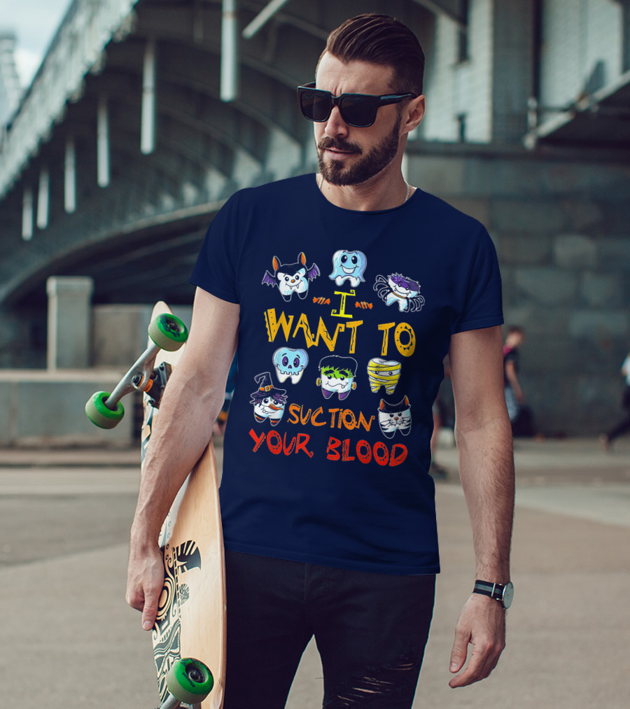 I Want To Suction Your Blood Halloween Tooth Characters T-Shirt