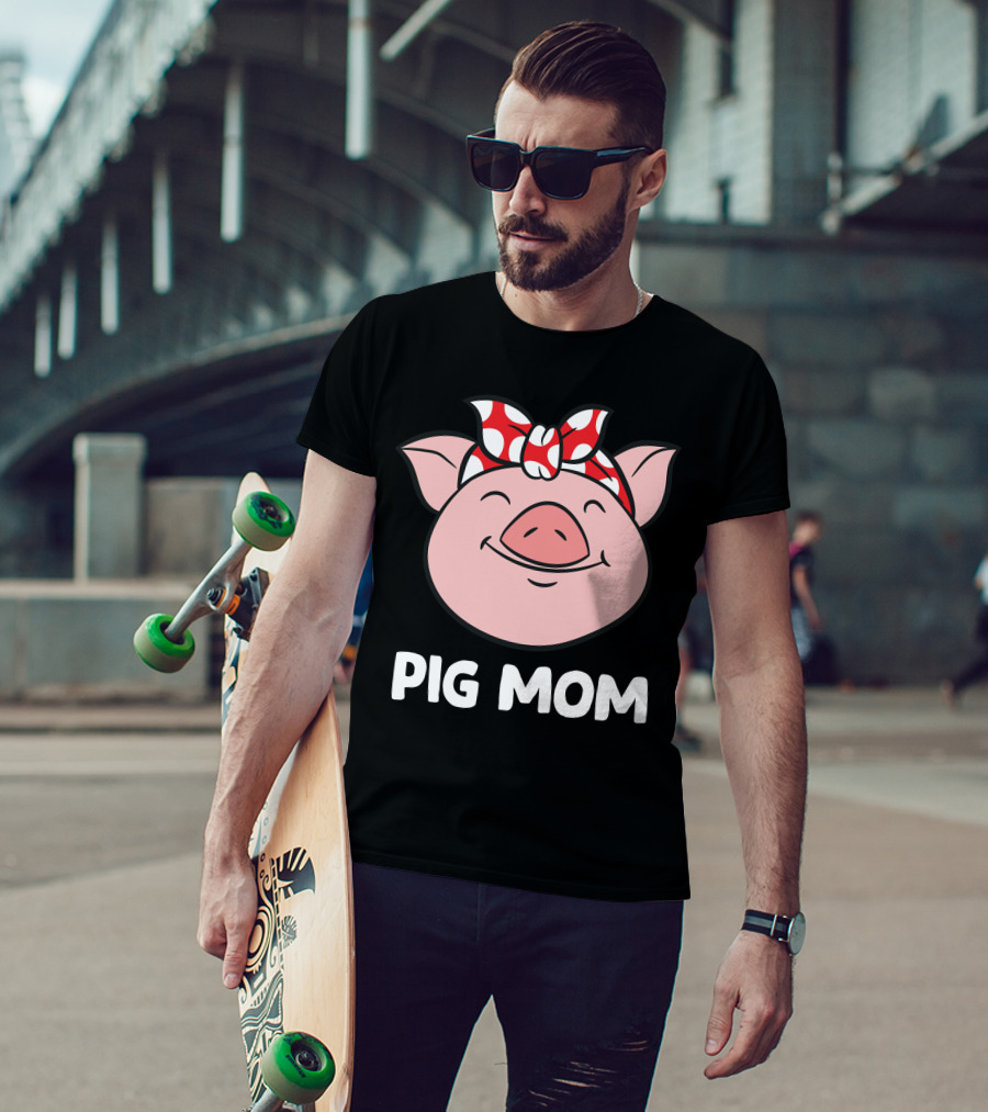 Pig Mom Love Pigs Funny Pig Farmer Mom T-Shirt