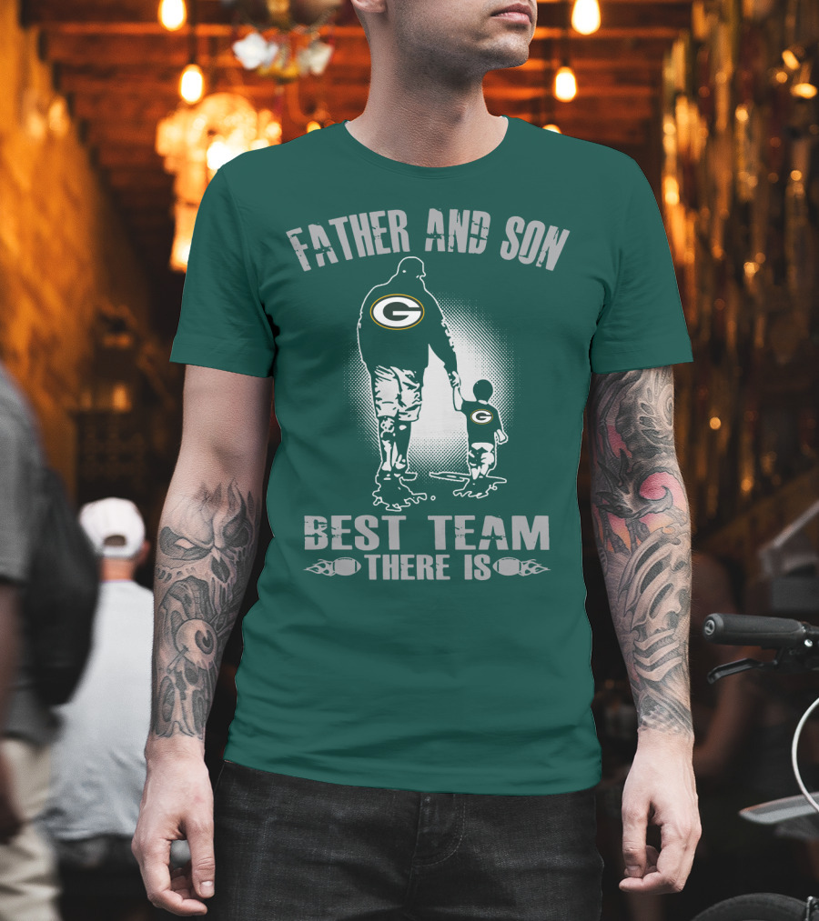 Father And Son Green Bay Packers Best Team There Is T-Shirt