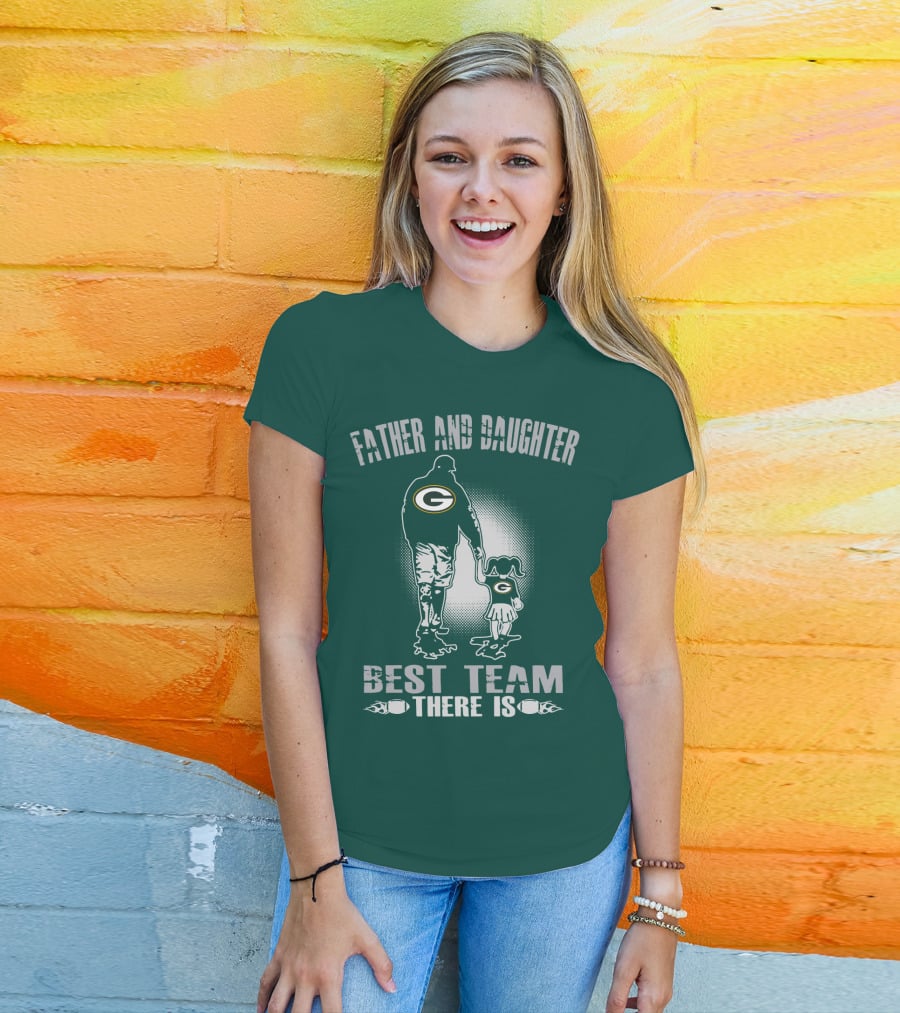 Father And Daughter Green Bay Packers Best Team There Is T-Shirt