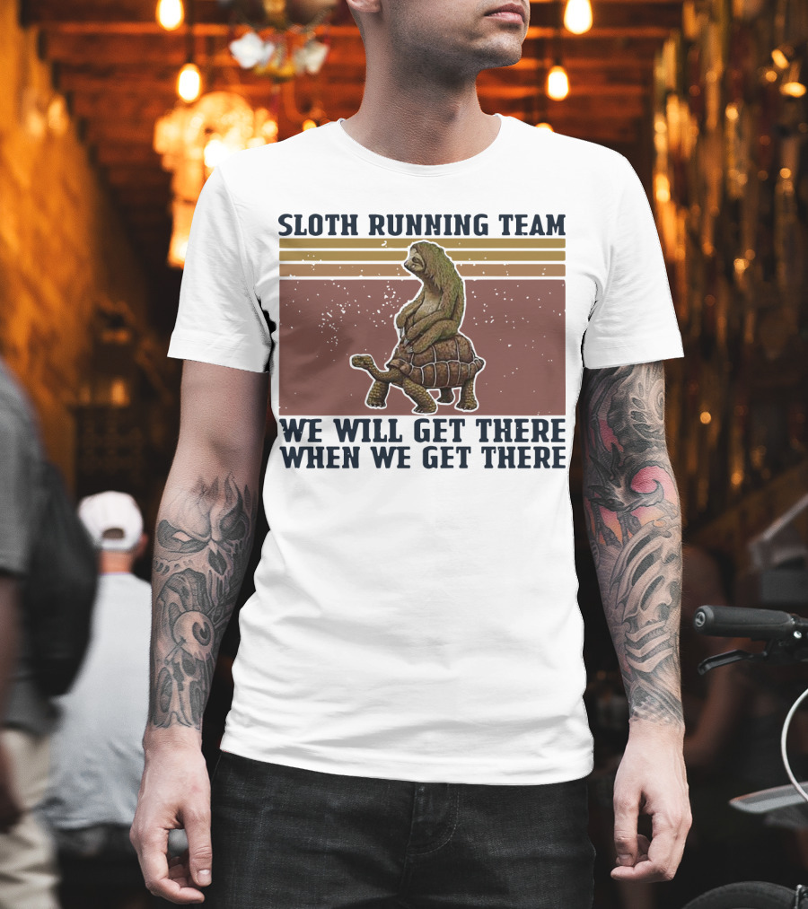 Sloth Running Team We Will Get There When We Get There Vintage Turtle T-Shirt
