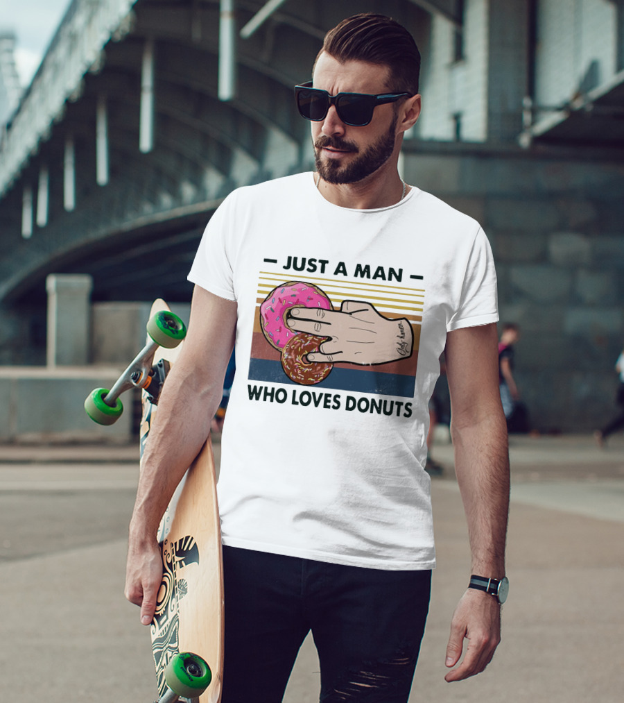 Retro Just A Man Who Loves Donuts With Hand Holding Pink And Brown Donuts T-Shirt