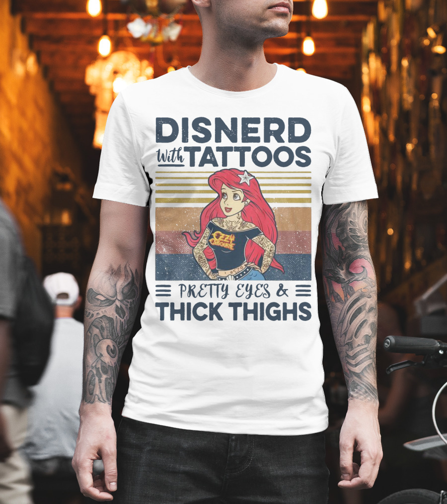 Disnerd With Tattoos Pretty Eyes Thick Thighs Ariel T-Shirt