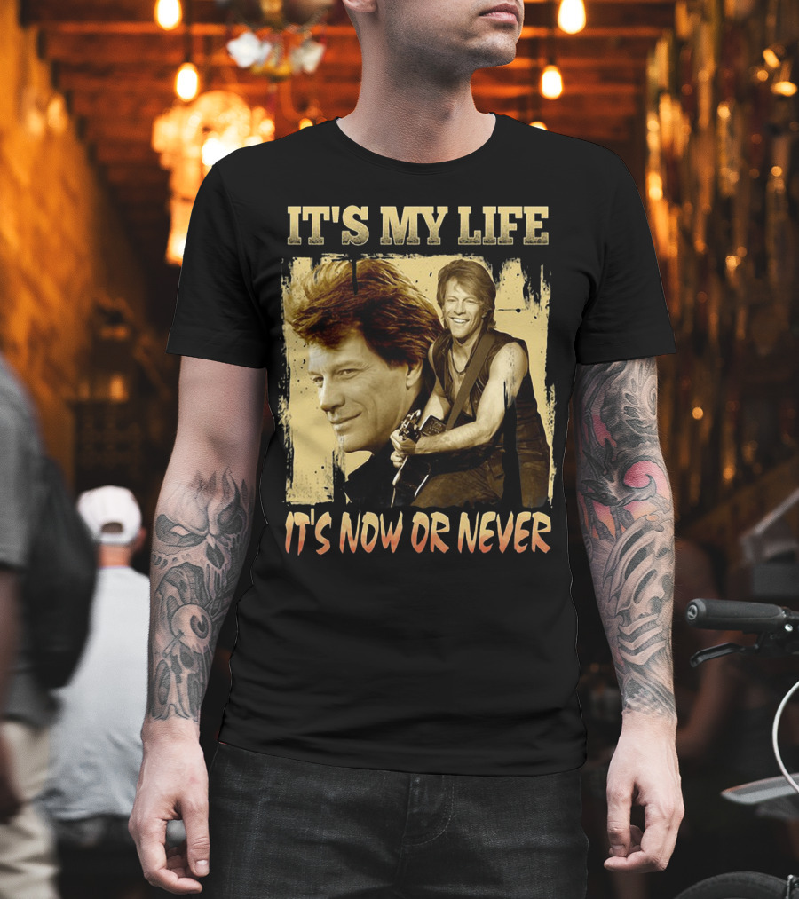 Bon Jovi It's My Life It's Now Or Never T-Shirt