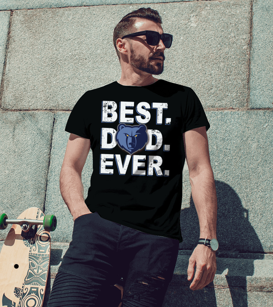 Best Dad Ever Memphis Grizzlies Bear T-Shirt