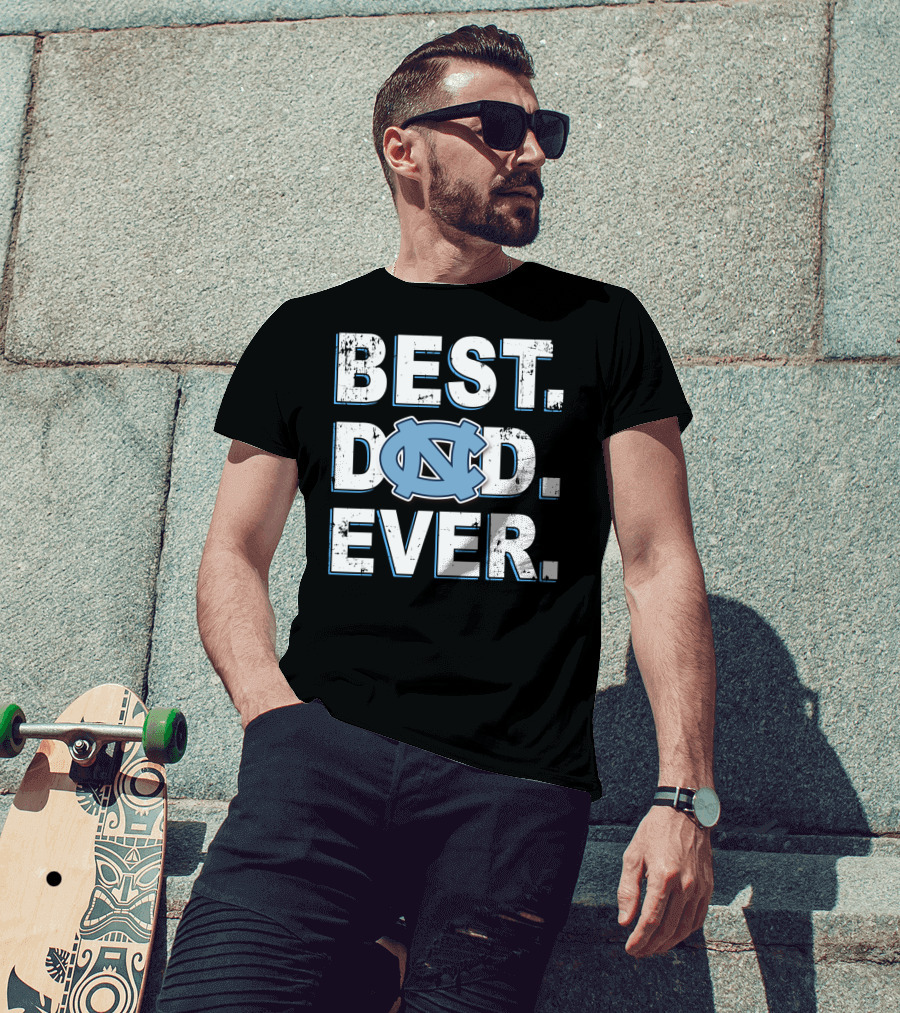 Best Dad Ever North Carolina Tar Heels T-Shirt