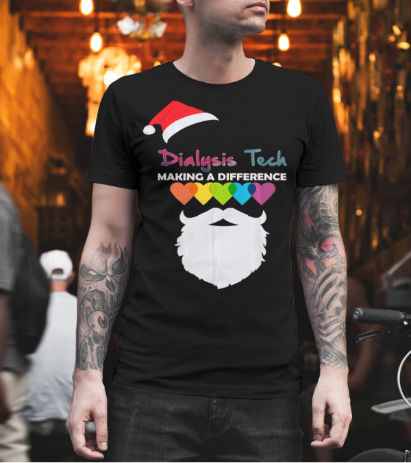 Dialysis Tech Making a Difference Santa Hat and Rainbow Hearts Beard T-Shirt Dialysis Tech Making a Difference Santa Hat and Rainbow Hearts Beard T-Shirt