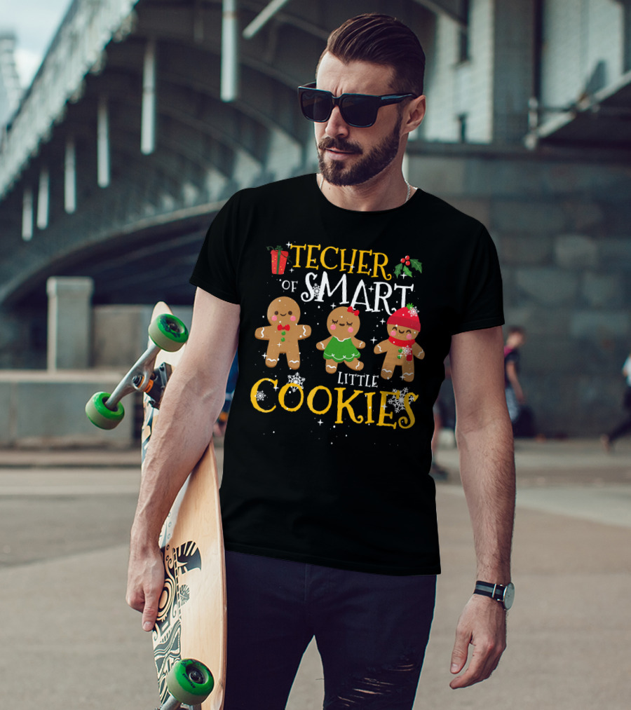 Teacher Of Smart Little Cookies Gingerbread Christmas Treats T-Shirt