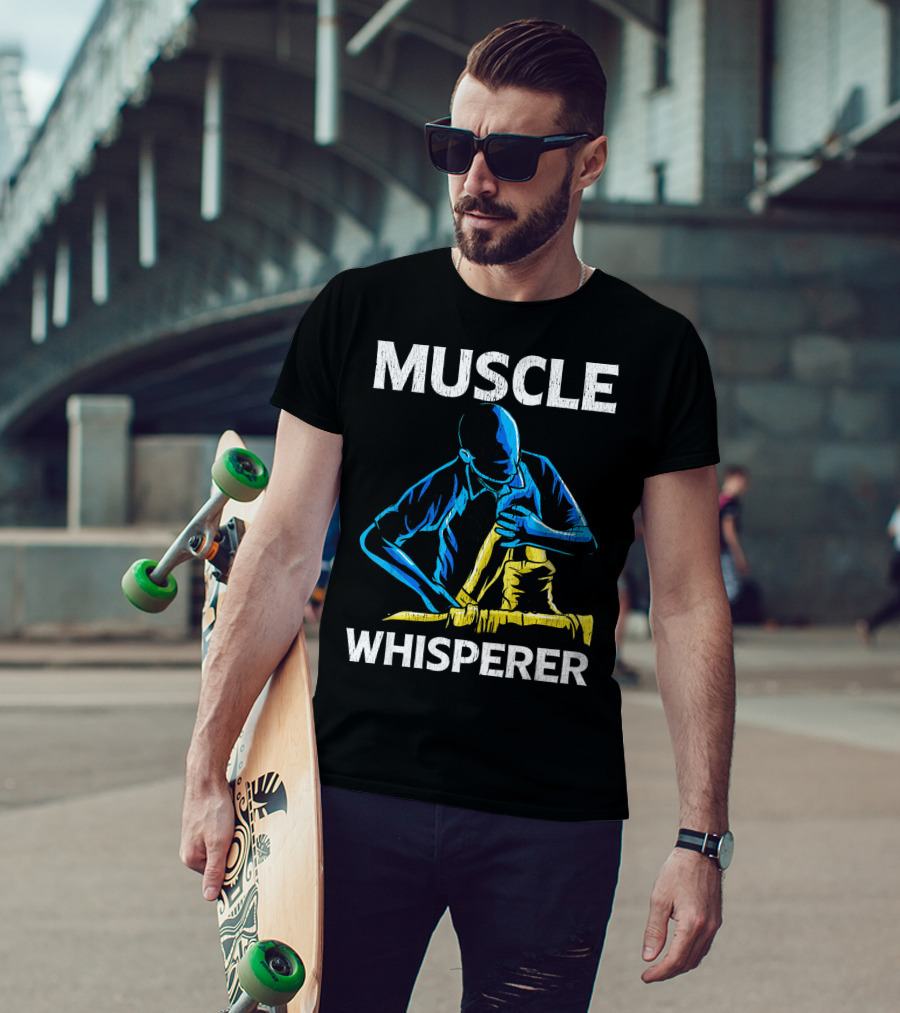 Muscle Whisperer Physical Therapist Mass Massage Therapy Expert T-Shirt