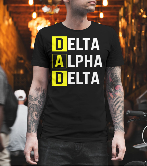 DAD Delta Alpha Delta Phonetic Alphabet Aviation T-Shirt DAD Delta Alpha Delta Phonetic Alphabet Aviation T-Shirt
