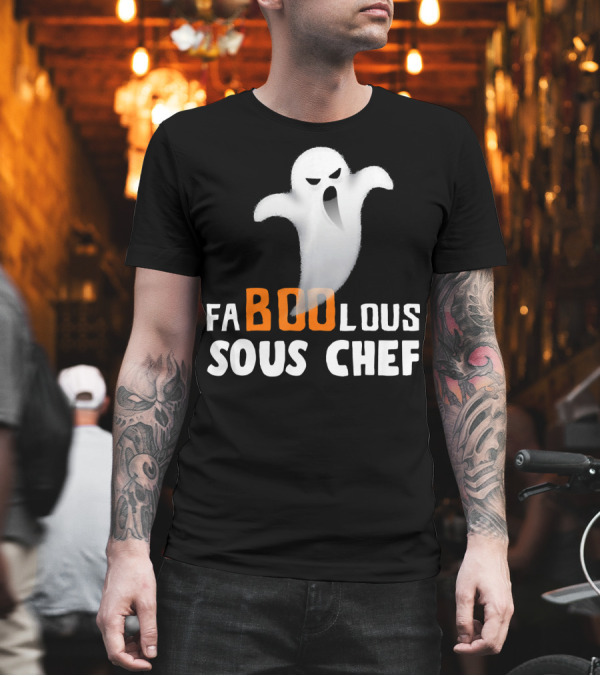 Halloween Faboolous Sous Chef Ghost T-Shirt Halloween Faboolous Sous Chef Ghost T-Shirt