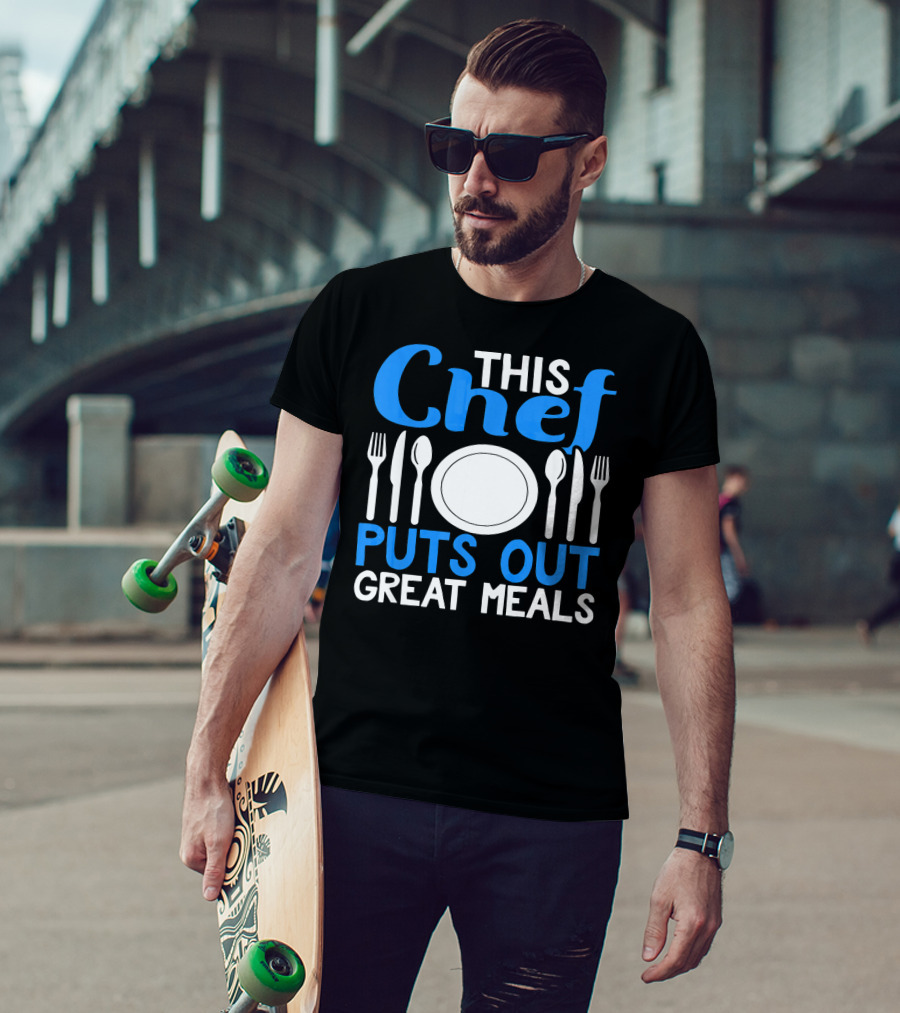 This Chef Puts Out Great Meals Plate And Cutlery T-Shirt