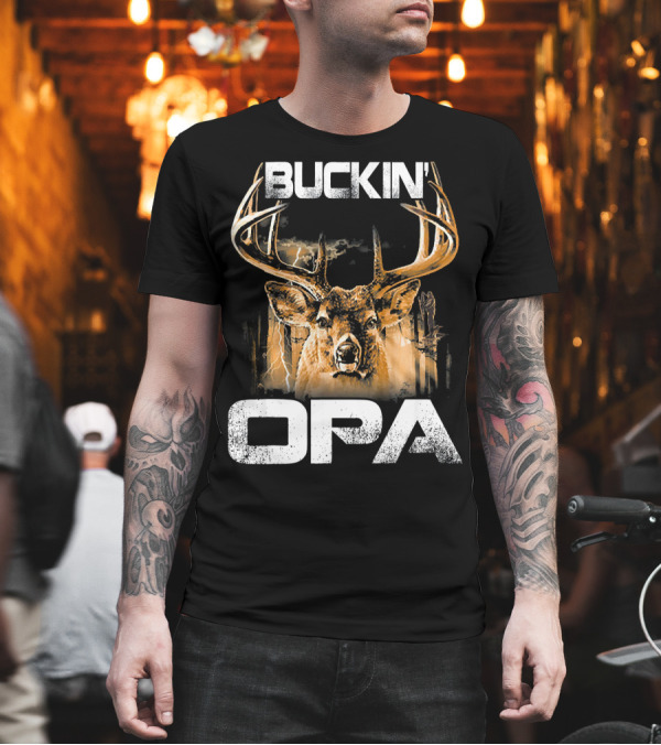 Buckin' Opa Deer Hunting Bucking Antlers T-Shirt Buckin' Opa Deer Hunting Bucking Antlers T-Shirt