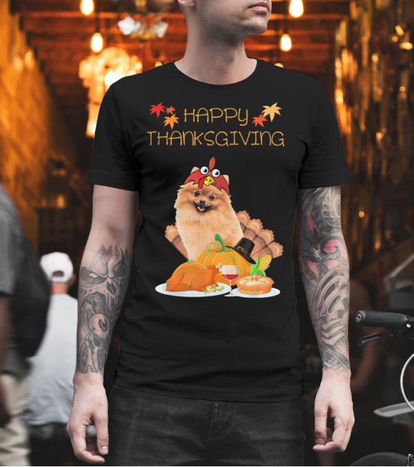 Pomeranian Happy Thanksgiving Turkey Hat Leaves Pumpkin Pie Turkey Feast T-Shirt Pomeranian Happy Thanksgiving Turkey Hat Leaves Pumpkin Pie Turkey Feast T-Shirt