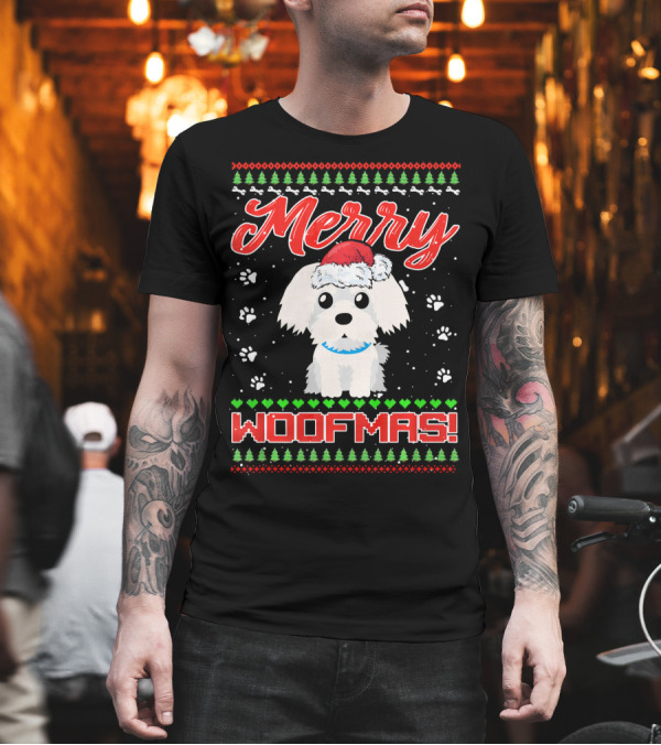 Merry Woofmas Festive Maltese Dog Christmas T-Shirt Merry Woofmas Festive Maltese Dog Christmas T-Shirt